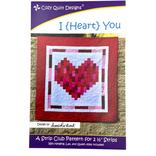 I {Heart} You | Cozy Quilt Designs | Quilt Pattern