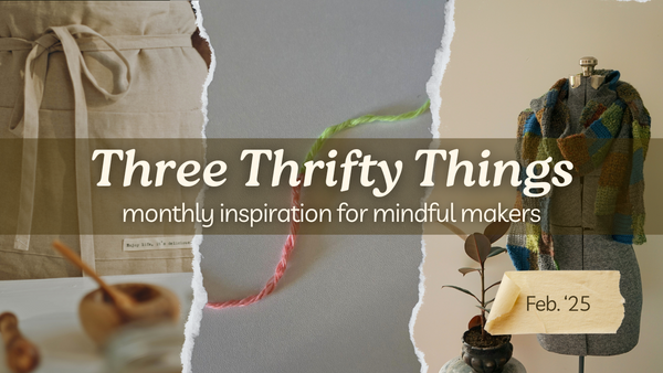 February 2025 | Three Thrifty Things