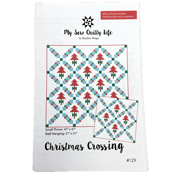 Christmas Crossing | My Sew Quilty Life | Quilt Pattern