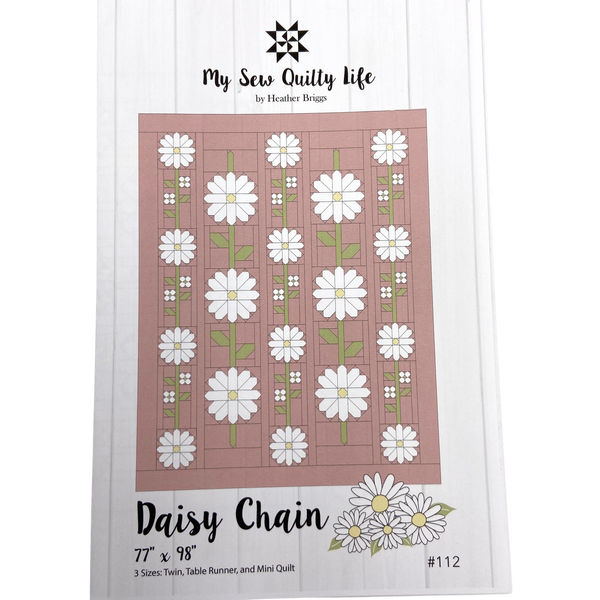 Daisy Chain | My Sew Quilty Life | Quilt Pattern