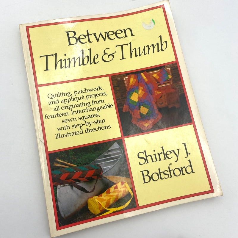 Between Thimble & Thumb | Book