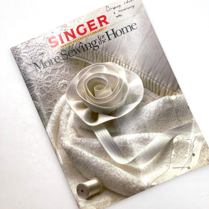 Singer Sewing Reference Library More Sewing for the Home | Book