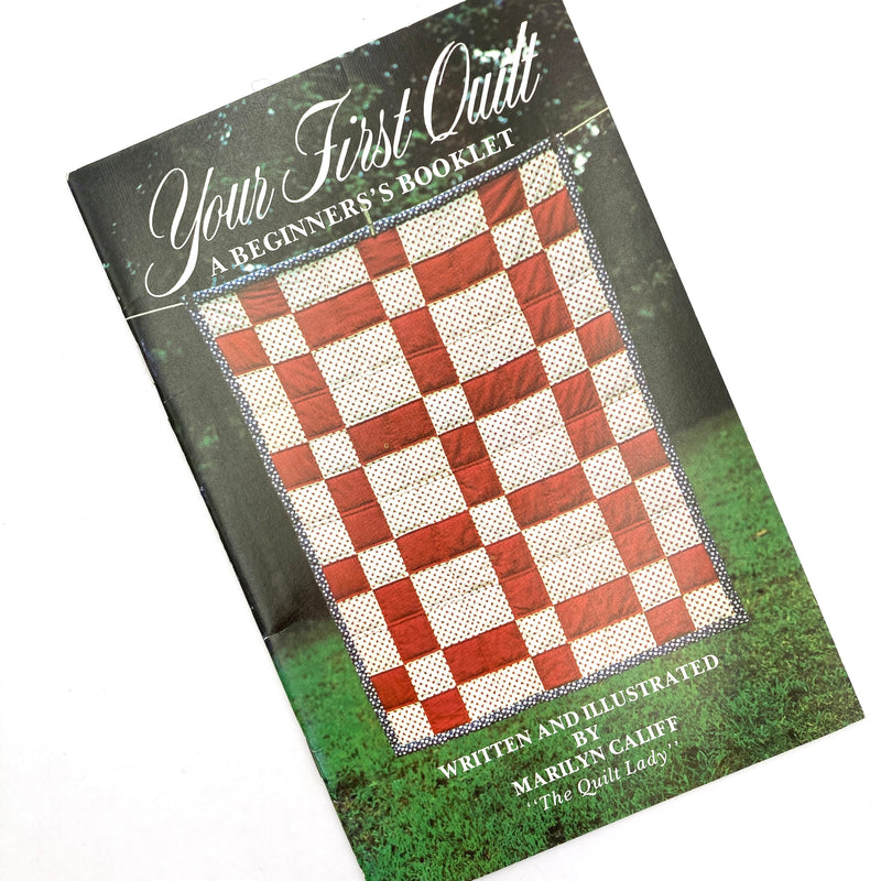 Your First Quilt A Beginner's Booklet | Book | Patterns