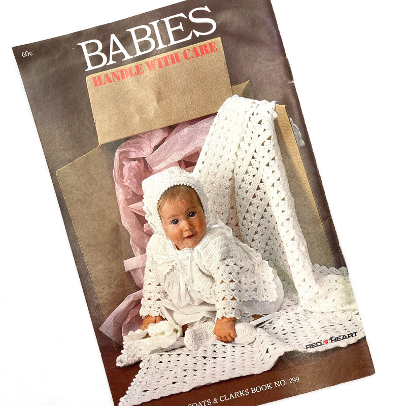 Babies Handle With Care Coats and Clark's Book No. 299 | Book | Patterns