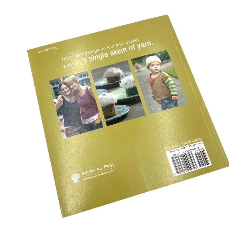 One Skein: 30 Quick Projects to Knit & Crochet | Book