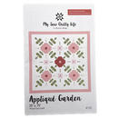Applique Garden | My Sew Quilty Life | Quilt Pattern