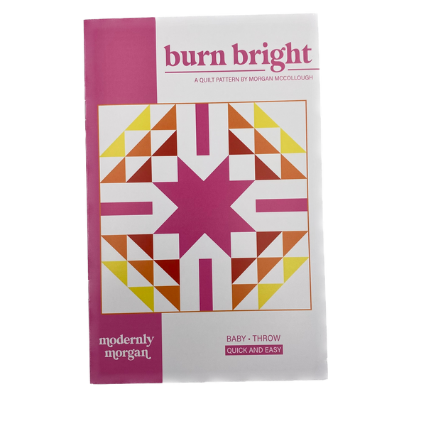 Burn Bright | Modernly Morgan | Quilt Pattern