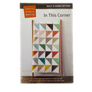In This Corner | Denyse Schmidt Quilts | Quilt Pattern