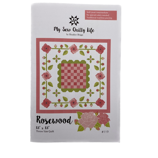 Rosewood | My Sew Quilty Life | Quilt Pattern