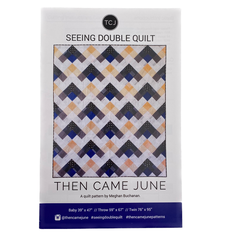 Seeing Double Quilt | Then Came June | Quilt Pattern