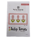 Tulip Times | My Sew Quilty Life | Mini Quilt Pattern