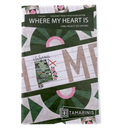 Where My Heart Is | Tamarinis | Quilt Pattern
