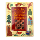 Two-Hour Quilted Christmas Projects | Book