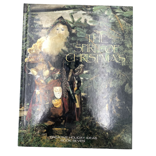 The Spirit of Christmas: Creative Holiday Ideas Book Seven | Book