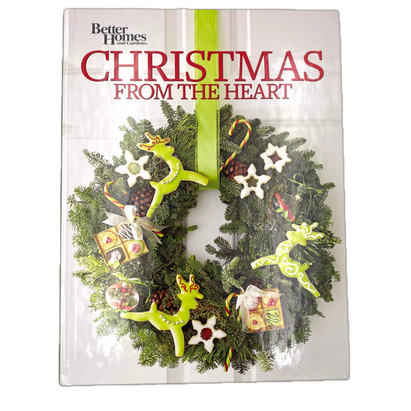 Better Homes and Gardens Christmas From the Heart | Book