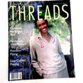 Threads Issues 35-100 | Magazine Back Issues | Choose Your Favorite