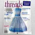 Threads Issues 101 - 220 | Magazine Back Issues | Choose Your Favorite