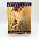 Glorious Knits: 35 Designs for Sweaters, Dresses, Vests, and Shawls | Book