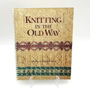 Knitting in the Old Way | Book