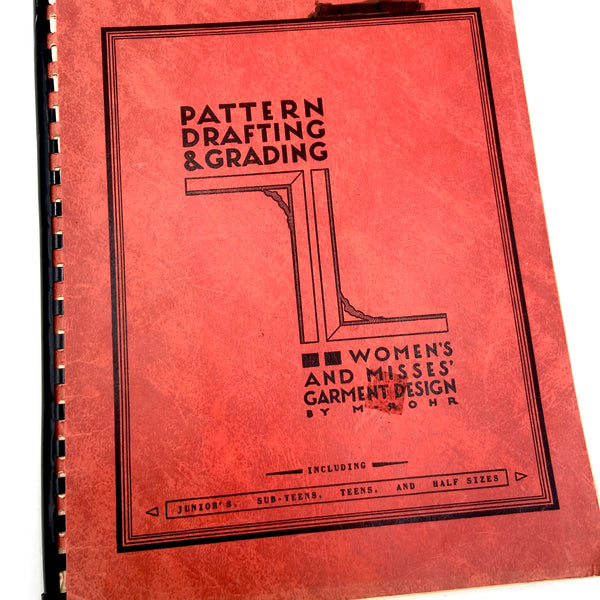 Pattern Drafting and Grading: Women's and Misses' Garment Design | Book
