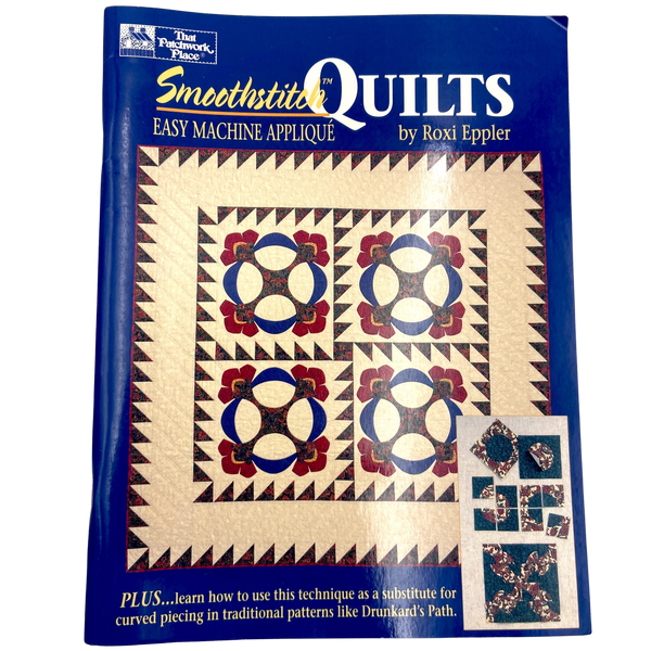 Smoothstitch Easy Machine Appliqué Quilts | Book