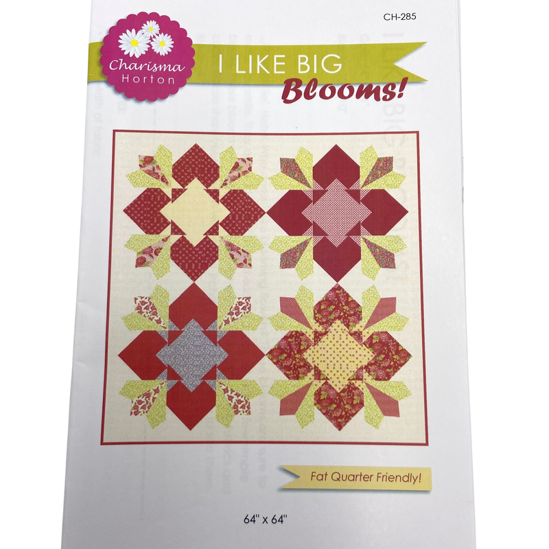 I Like Big Blooms | Charisma Horton | Quilt Pattern