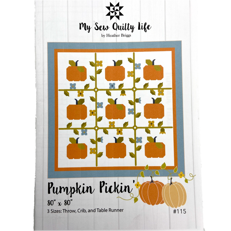 Pumpkin Pickin' | My Sew Quilty Life | Quilt Pattern