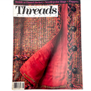 Threads Issues 1-99 | Magazine Back Issues | Choose Your Favorite