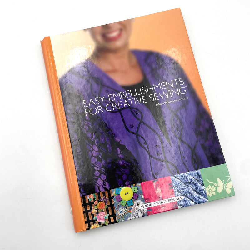 Easy Embellishments for Creative Sewing | Book