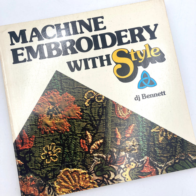 Machine Embroidery With Style | Book